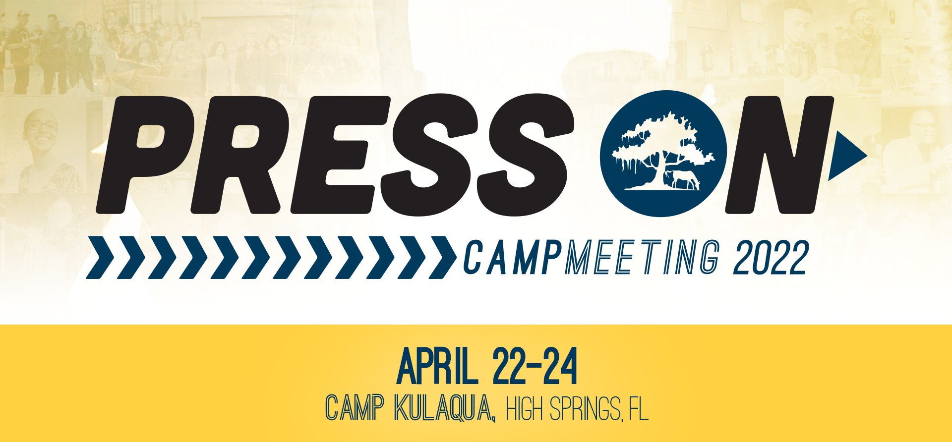 2022 Press On Florida Conference Camp Meeting Kulaqua Retreat and Conferecne Center Header